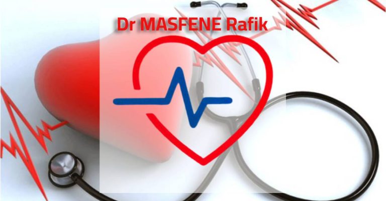 Dr MASFENE Rafik – Cardiologue – Khemis Miliana – Ain Defla